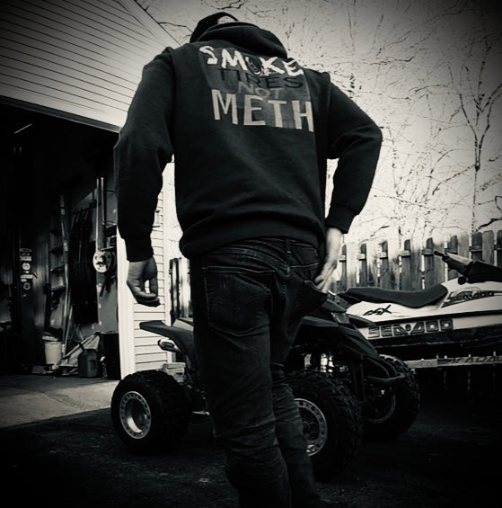 SMOKE TIRES NOT METH