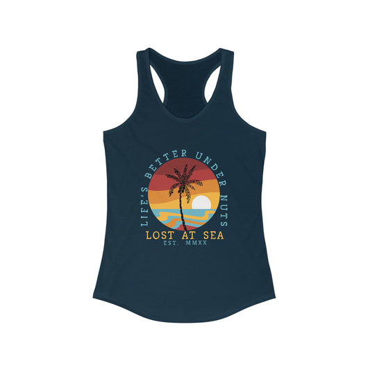 Life’s Better Under Nuts - Women's Ideal Racerback Tank