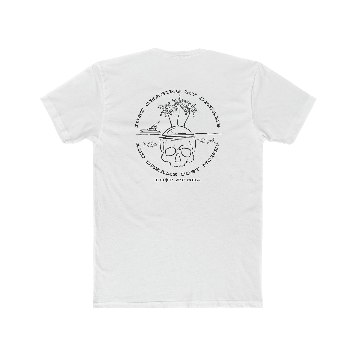 LO$T AT $EA ‘ Dreams Cost Money’ - Men's Cotton Crew Tee