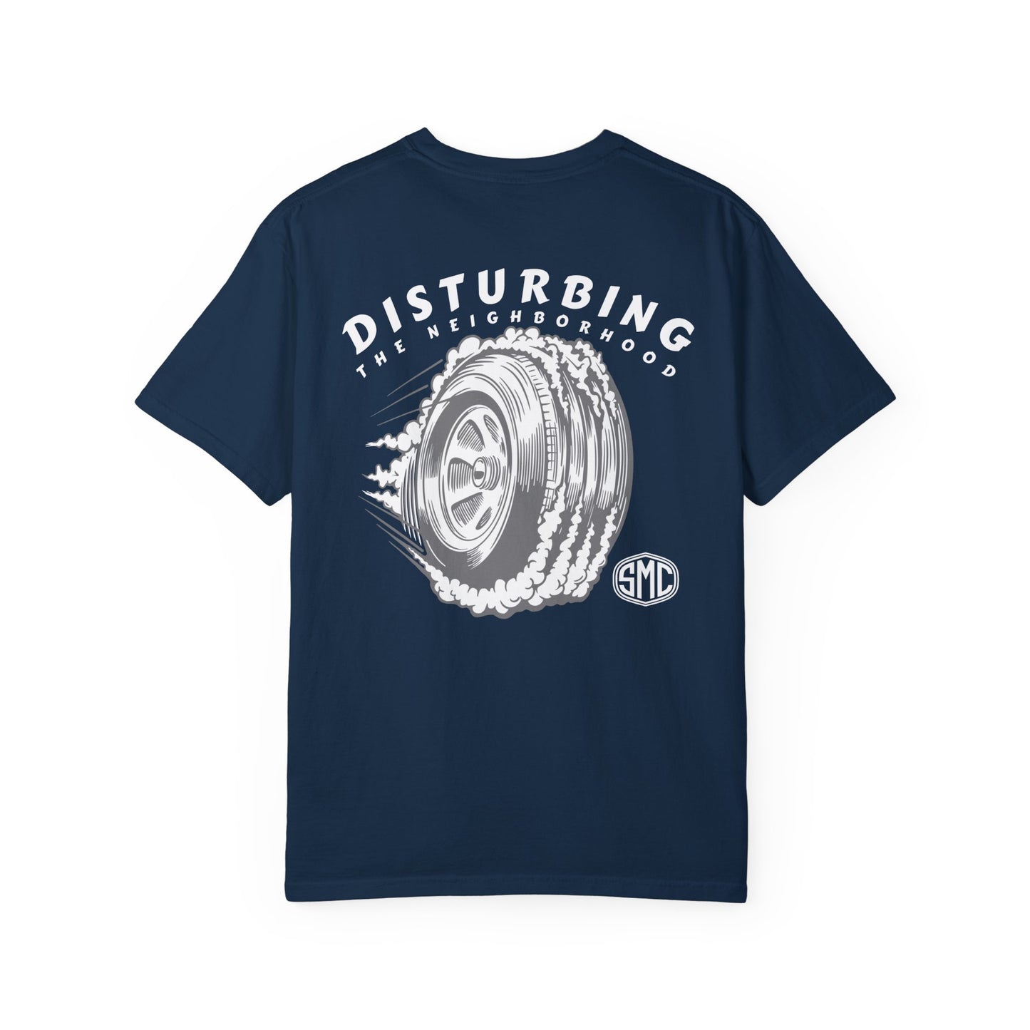 DISTURBING THE NEIGHBORHOOD TEE